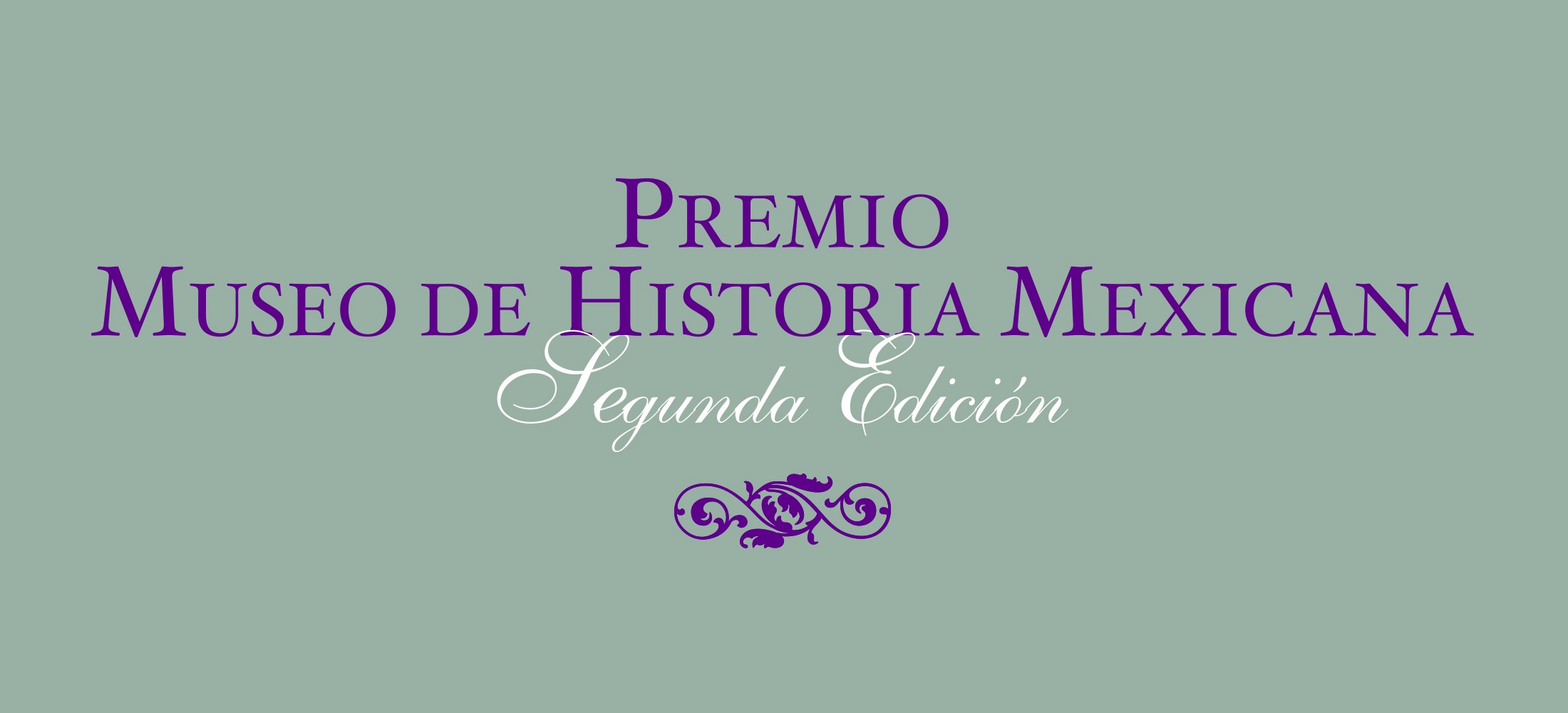 Premio Museo De Historia Mexicana - 3 Museos